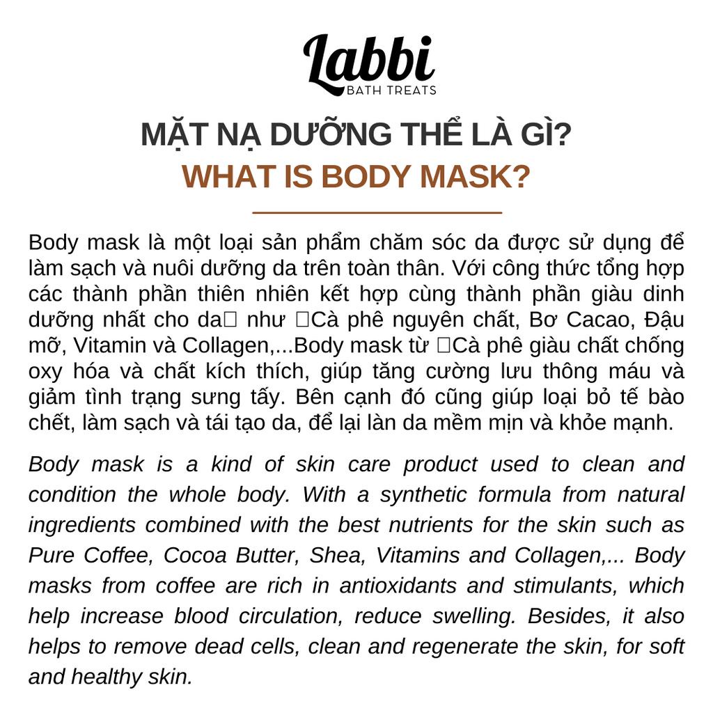Mặt nạ dưỡng thể Cà phê - COFFEE BODY MASK - Labbi Bath Treats