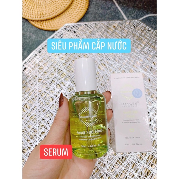 Tinh chất Oxygen Ceutical Serum Acell 300 Fluid 50ml
