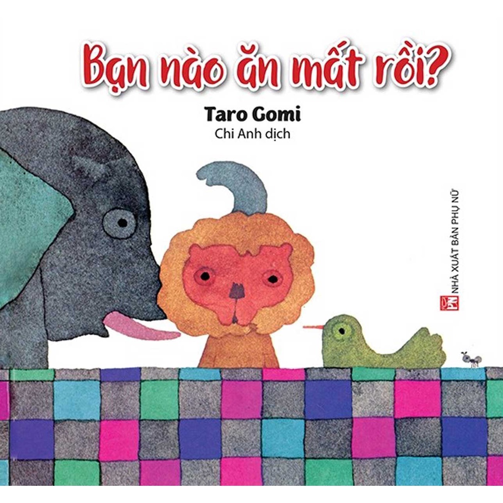 Sách - Ehon Nhật Bản Cho Bé 0-3 tuổi - Bạn Nào Ăn Mất Rồi?