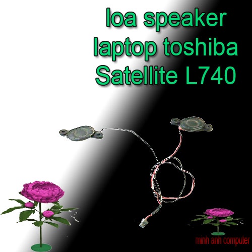 loa speaker laptop toshiba Satellite L740