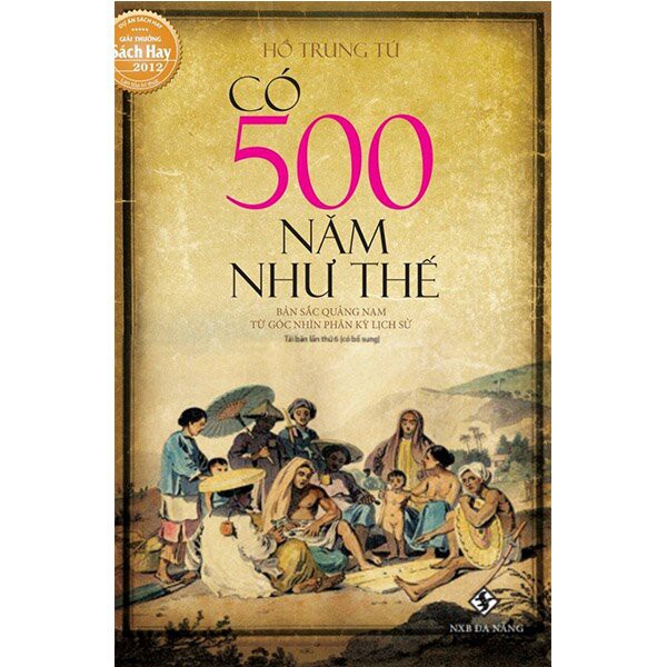 Sách - Có 500 Năm Như Thế - Phương Nam Books