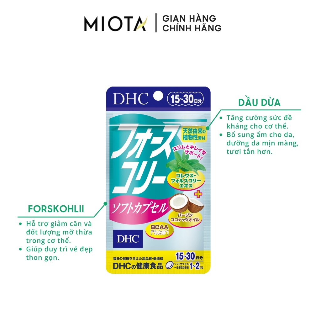 Viên uống giảm cân bổ sung dầu dừa DHC FORSKOHLII Nhật Bản (gói 15 ngày và 30 ngày)