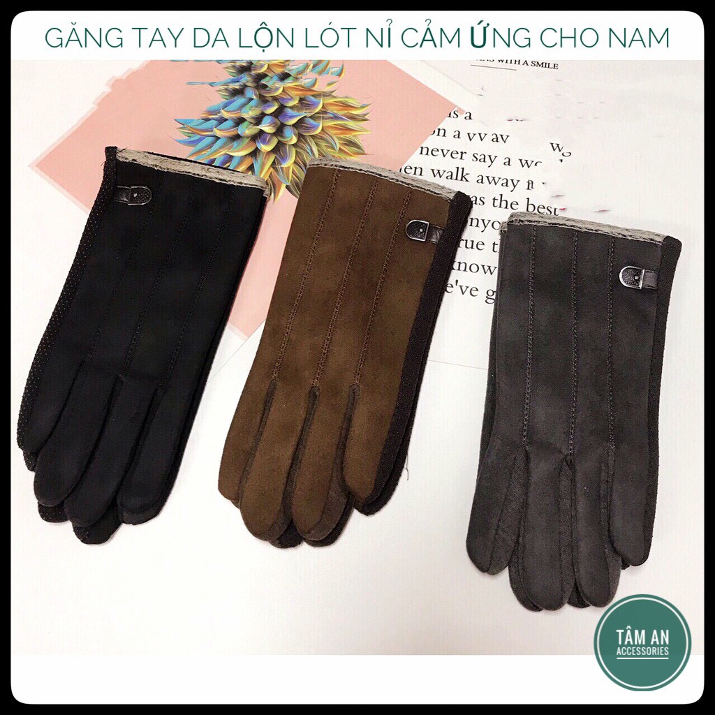 [Sỉ T.Quốc] 🔥 Găng tay Nam Da lộn, Cảm ứng, Chất dạ lót nỉ siêu ấm - Cản gió, chống thấm nước