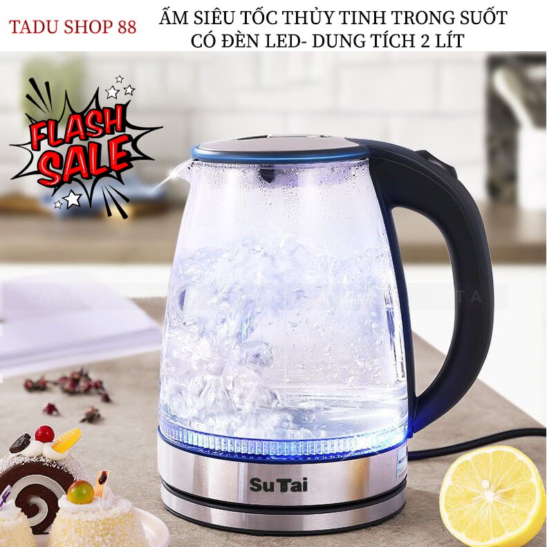 Ấm siêu tốc thủy tinh trong suốt CAO CẤP SUTAI Dung tích 2.0L - Ấm thủy tinh siêu tốc, tiết kiệm điện, có đèn LED