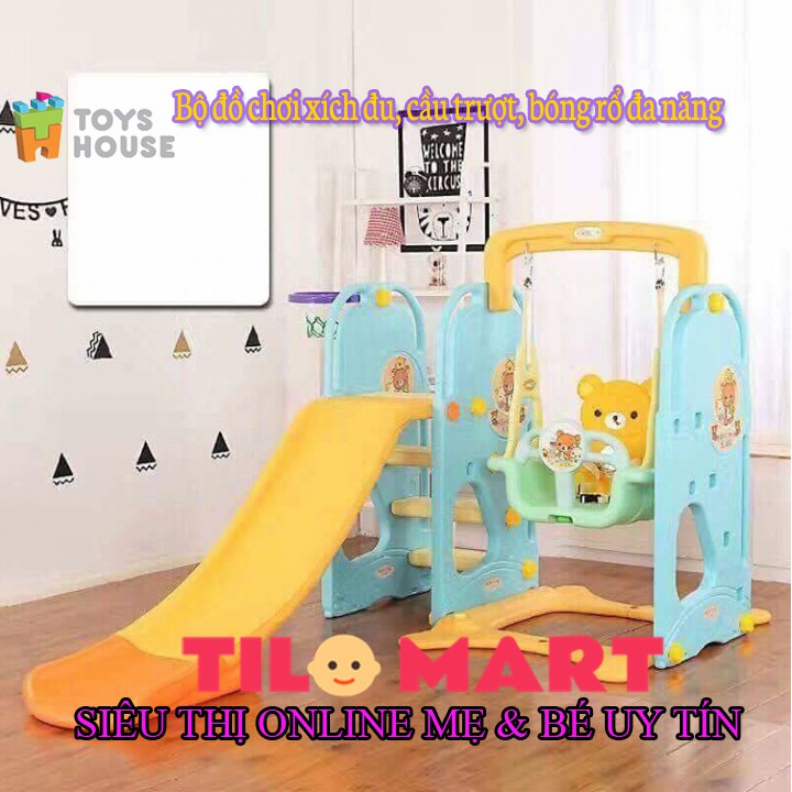 Bộ đồ chơi xích đu, cầu trượt, bóng rổ đa năng - Toys House