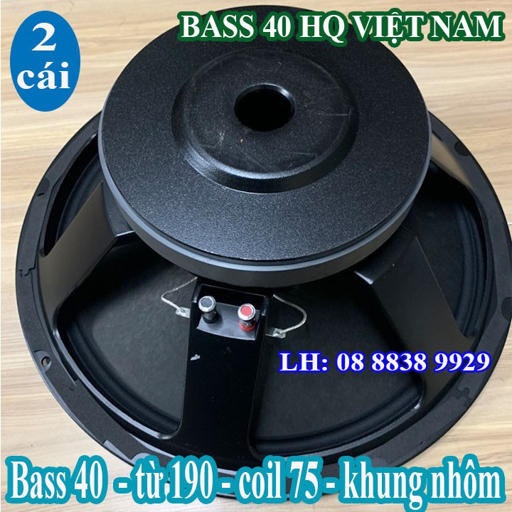 LOA BASS 40 HQ TỪ 190 COIL 75 CAO CẤP HÀNG VIỆT NAM - GIÁ 2 LOA