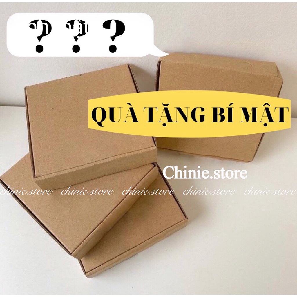 Quà tặng BÍ MẬT Chinie dành riêng cho bạn (chỉ tặng, Chinie.store không có bán, món quà bất kỳ)