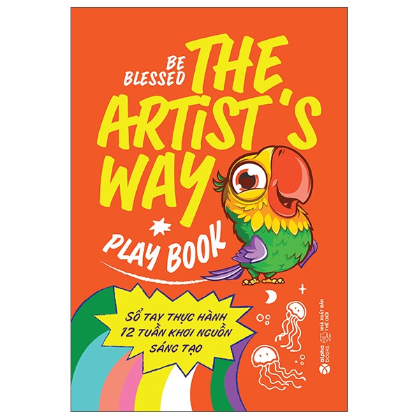 Sách Alphabooks - The Artist's Way Playbook - Sổ Tay Thực Hành 12 Tuần Khơi Nguồn Sáng Tạo