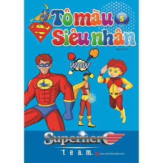 Sách - Bé Tô Màu Siêu Nhân (Tập 5)