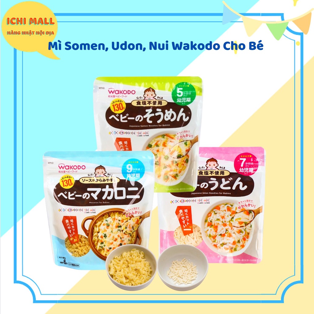 Mì Somen, Udon, Nui Wakodo Cho Bé Ăn Dặm (Date 2023)