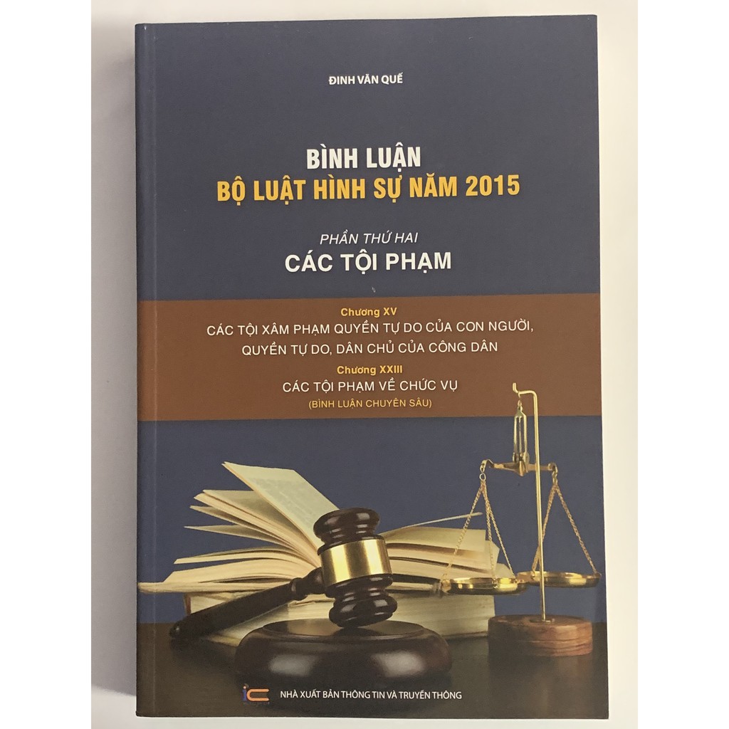 Sách - Bình Luận Bộ Luật Hình Sự Năm 2015 - Phần Thứ Hai ( Chương XV Và Chương XXIII ) | WebRaoVat - webraovat.net.vn