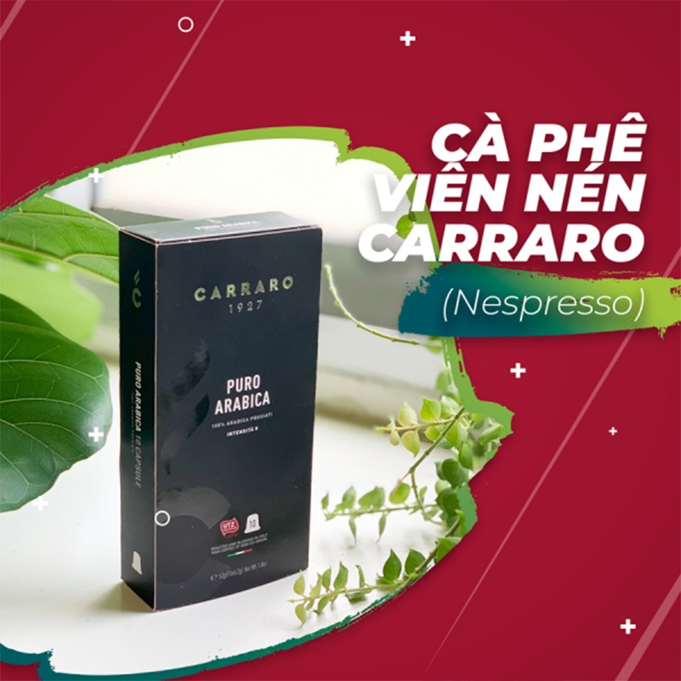 Cà phê viên nén CARRARO PURO ARABICA thích hợp cho máy Nespresso