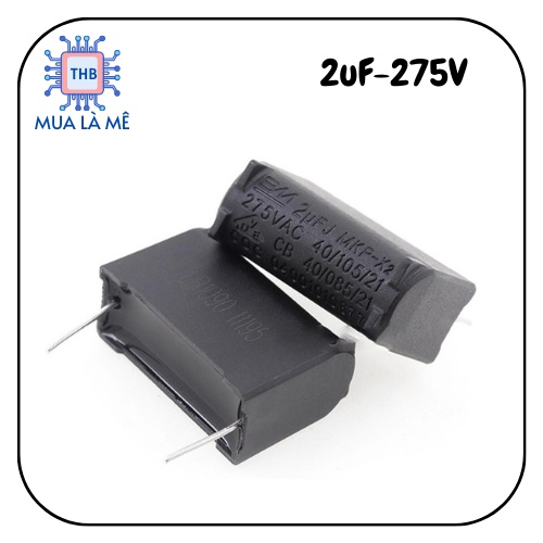 Tụ bếp từ các loại 2uF-275V 0.3uF-1200V 5uF-400V 10uF-400V chất lượng tốt