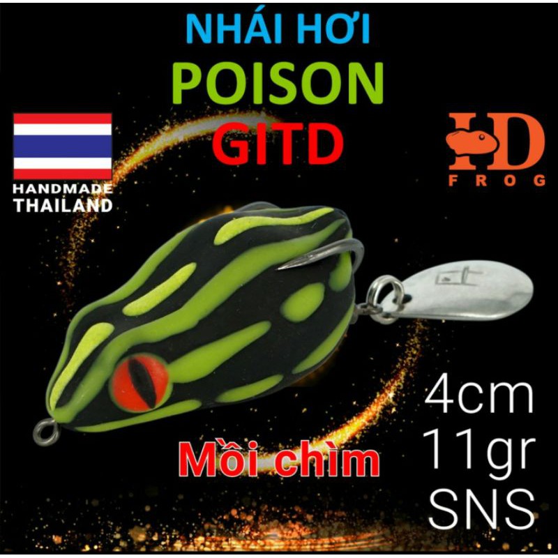 Mồi câu : HDtini , Nhái hơi EVN , F35 , F45 , F45s , poison GITD , HVA , HD tini , Toadfrog / mồi nổi mồi chìm