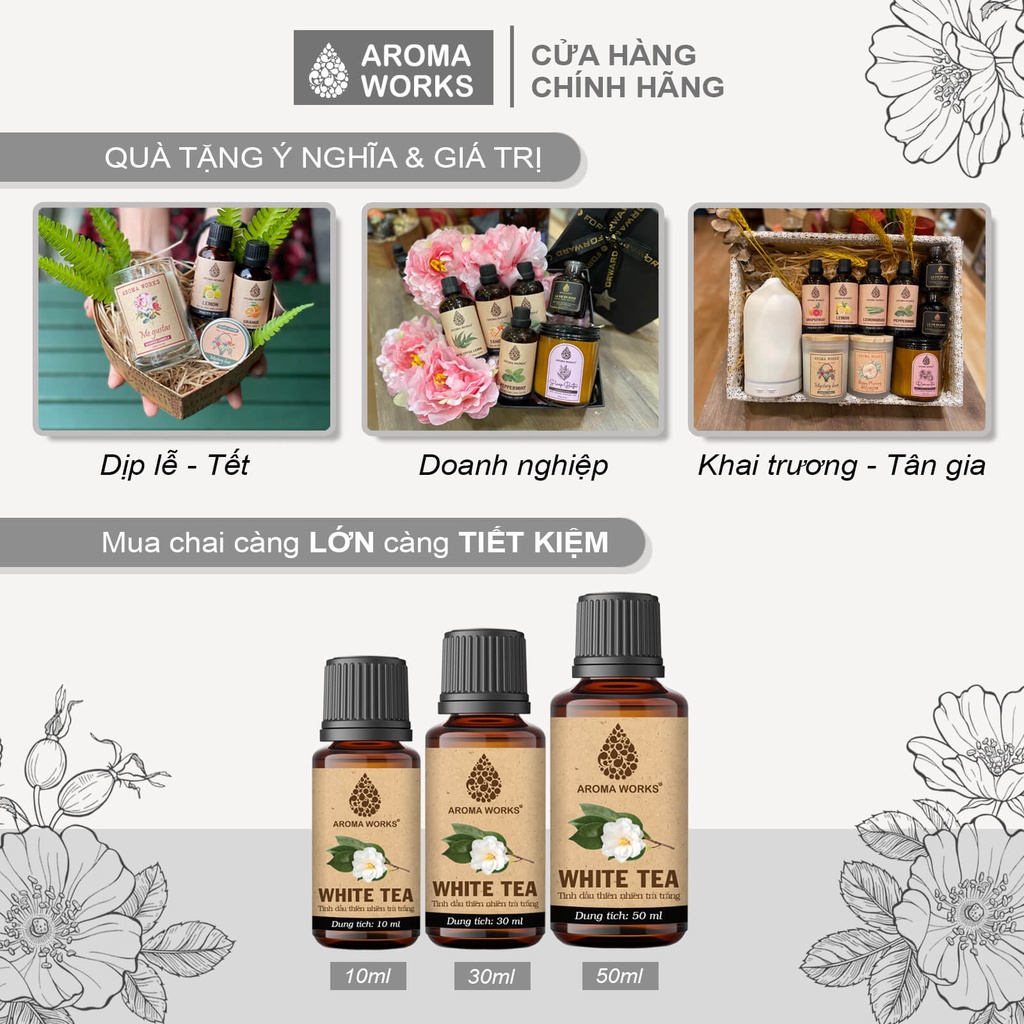 Tinh Dầu Trà Trắng Nguyên Chất 100% Aroma Works Essential Oil White Tea