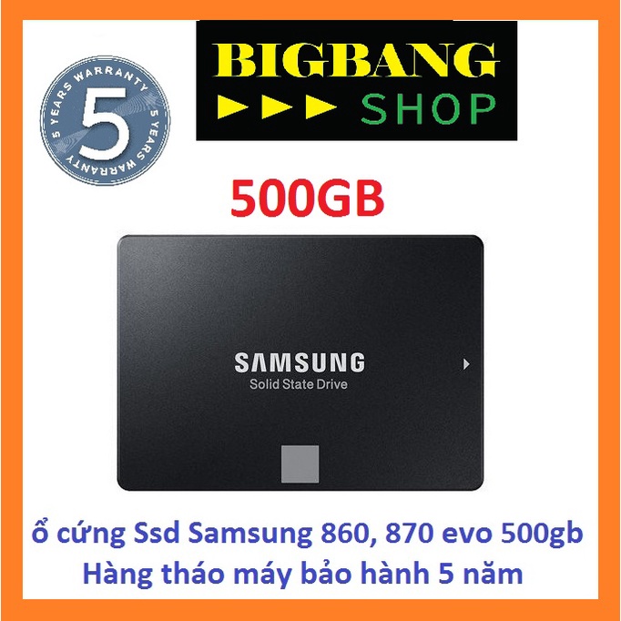 Ổ cứng SSD Samsung 860, 870 Evo 500Gb Tháo máy bảo hành 3 năm