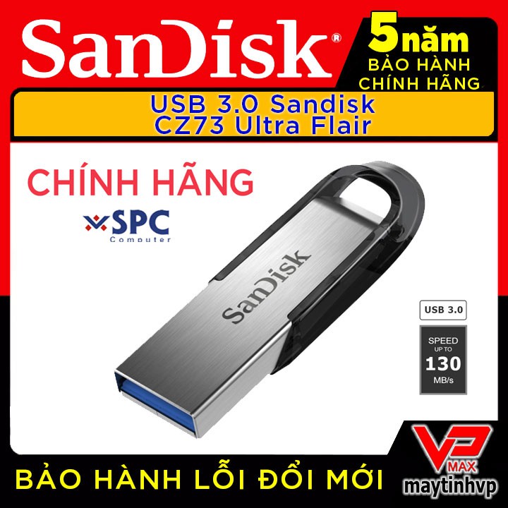 Usb 3.0 32gb Sandisk Cz600 Cz73 tốc độ 130Mb/s bh 5 năm
