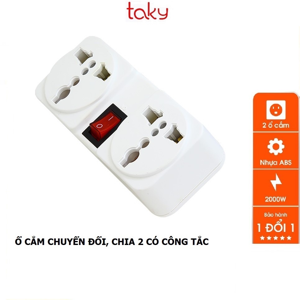 Phích Cắm - Taky, Chia 2 Ổ Cắm Kèm Công Tắc, Chuyển Từ 1 Ổ Sang 2 Ổ 3 Chấu, Công Suất 2000W, ABS chống cháy - 8606