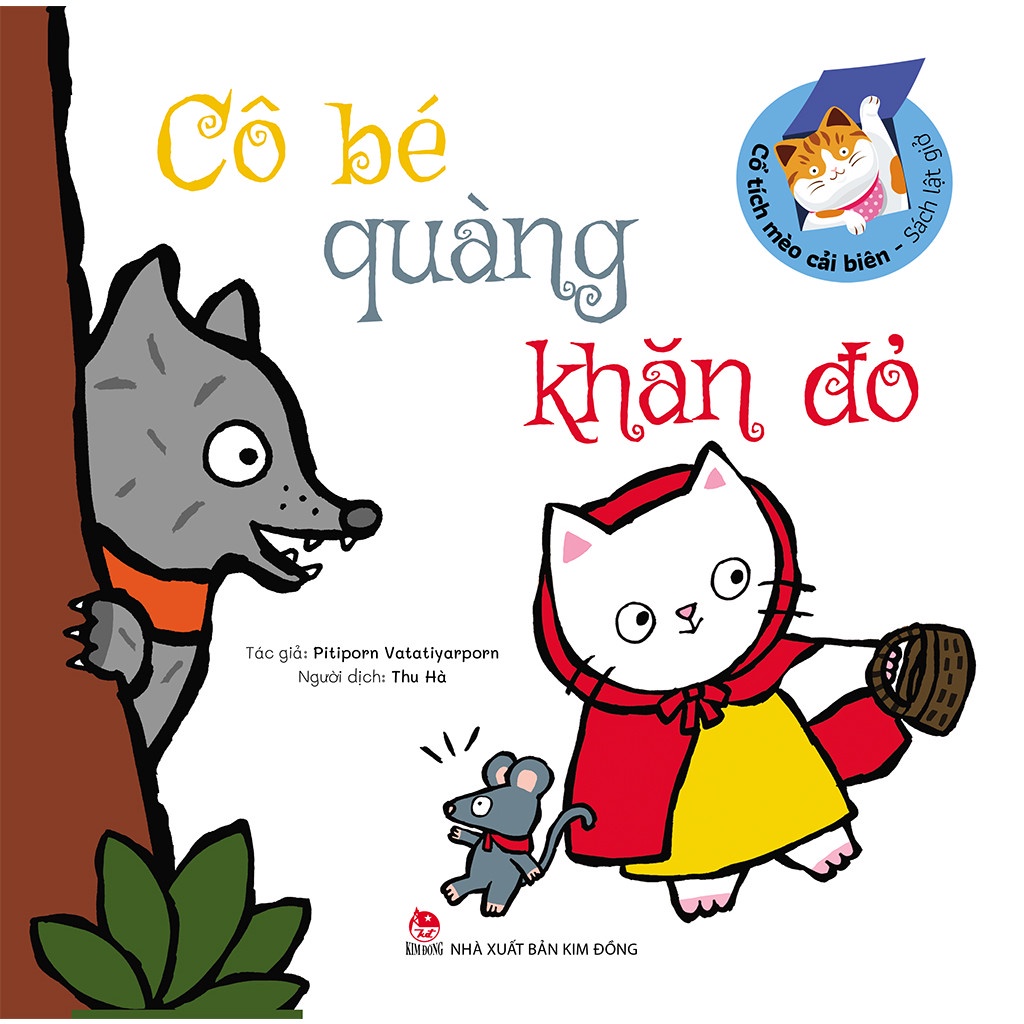 Sách - Cổ Tích Mèo Cải Biên - Cô Bé Quàng Khăn Đỏ ( Nxb Kim Đồng)