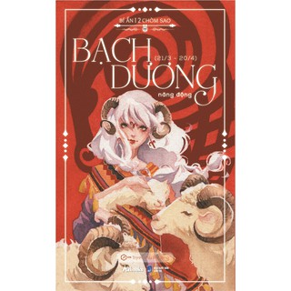 Sách - Bí Ẩn 12 Chòm Sao - Bạch Dương Năng Động
