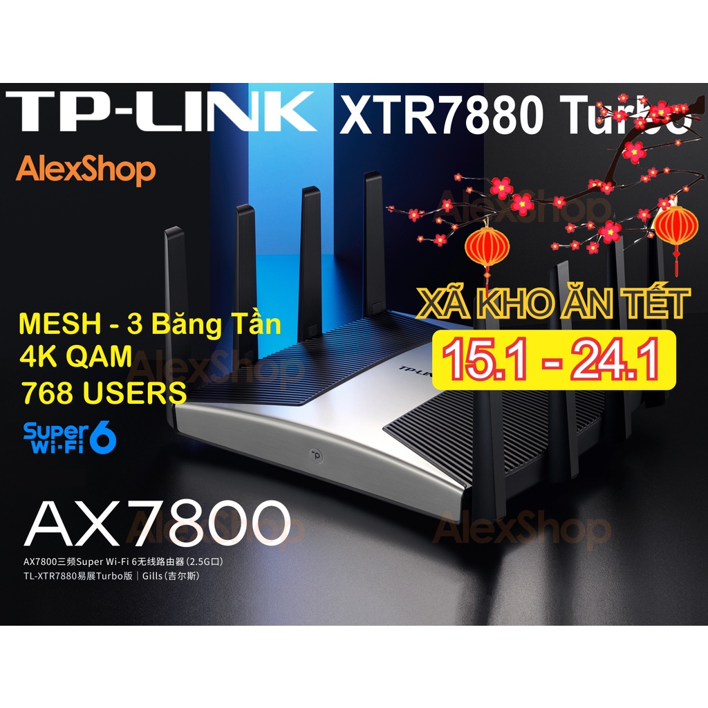 Phát WiFi 6E TP-Link XTR7880 Turbo AX7800 3 Băng Tần Mesh Hỗ Trợ Cổng 2.5G