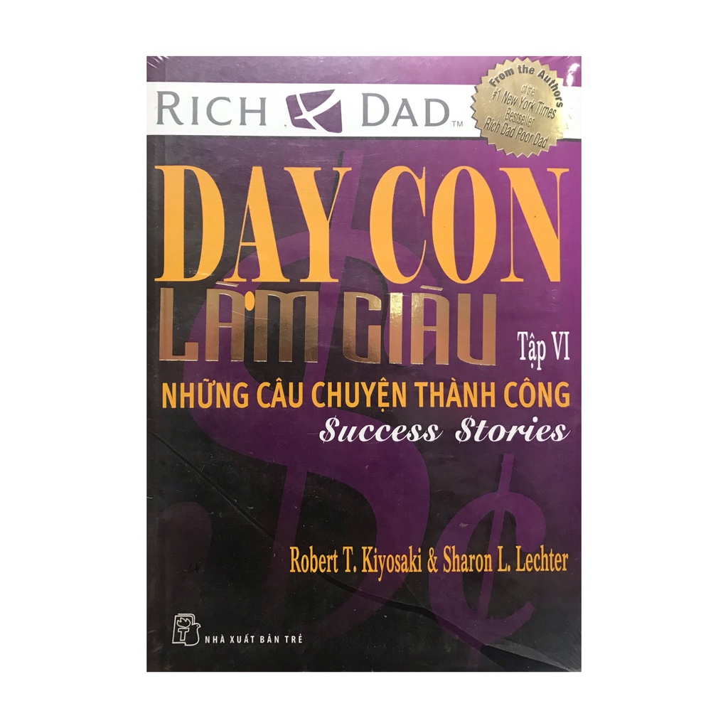Sách - Dạy con làm giàu những câu chuyện thành công tập VI ( NXB Trẻ )
