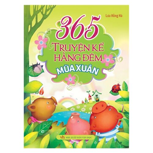 Sách 365 Truyện Kể Hằng Đêm - Mùa Xuân