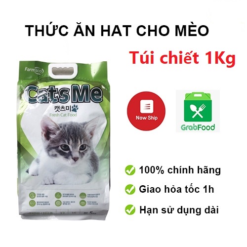 Thức ăn cho mèo hạt CatsMe nhập khẩu Hàn quốc Túi Chiết 1kg