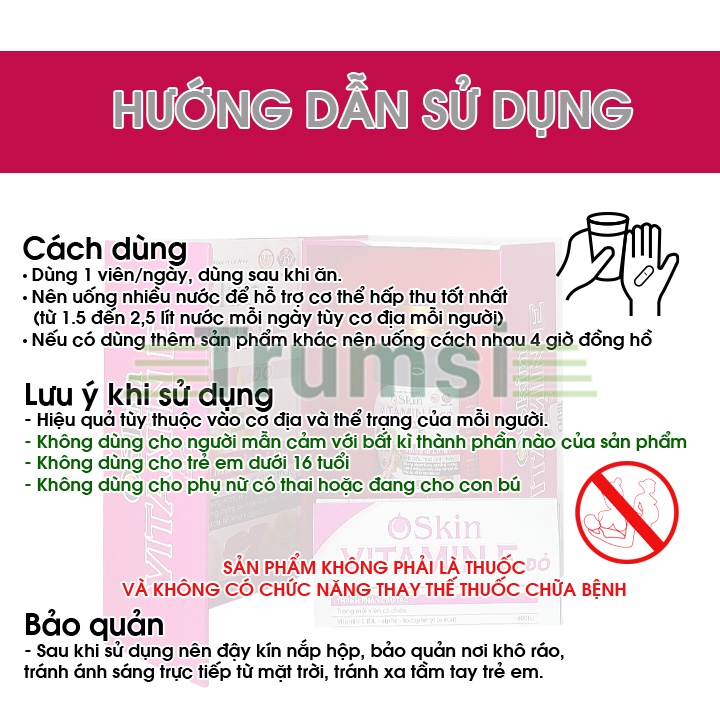Viên Uống Trắng Da Giảm Nám Mờ Thâm Sạm Tăng Cường Chống Oxy Hóa Và Hạn Chế Lão Hóa Da Oskin Vitamin E Đỏ Vạn Tam