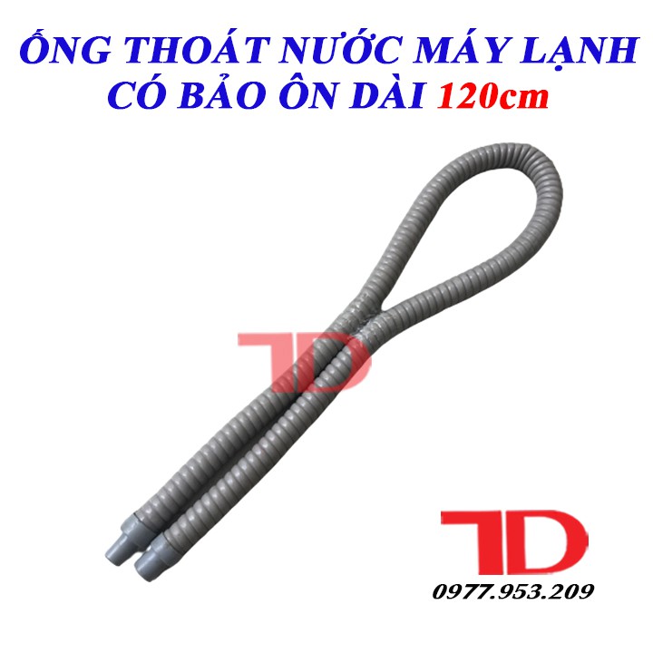 Ống thoát nước máy lạnh 120 cm zin có bảo ôn chống mồ hôi nhiễu nước