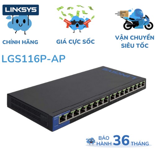 Thiết Bị Chia Mạng Linksys LGS116P UNMANAGED 16-PORT POE+ BUSINESS GIGABIT SWITCH