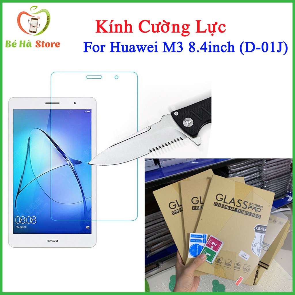 Kính Cường Lực Huawei M3 8.4 inch (D-01j) / M3 8 inch - Bảo Vệ Màn Hình - full hộp xịn xò (Có video / Hình ảnh tự quay)