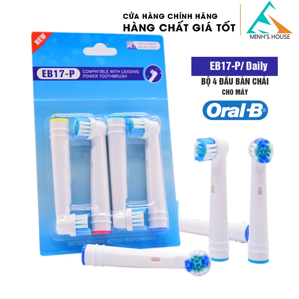 Oral-B Braun EB17-P, New Daily set (4 chiếc/vỉ) bộ 4 Đầu Bàn Chải đánh răng điện thay thế Minh House