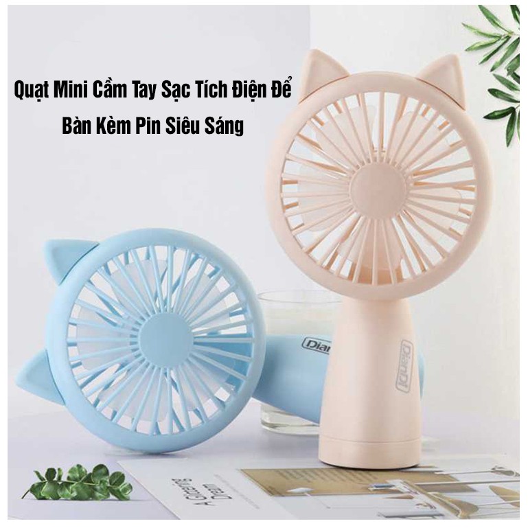 Quạt Mini Cầm Tay, Quạt Sạc Tích Điện Để Bàn Kèm Pin Siêu Sáng