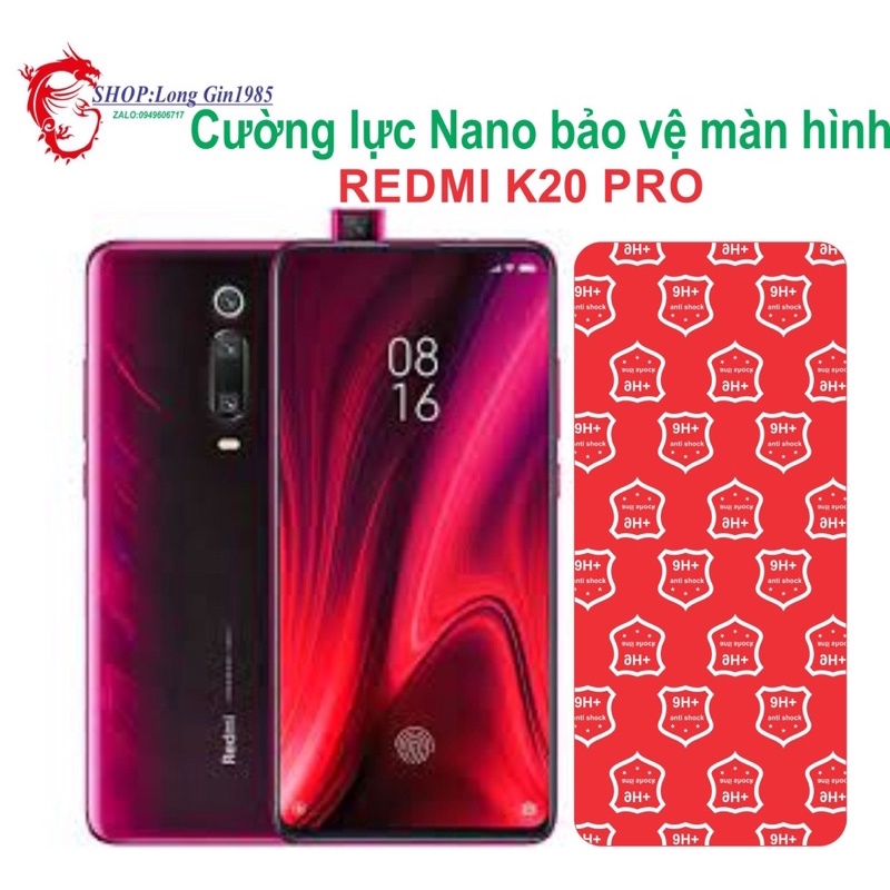 Redmi K20 Pro cường lực NaNo chống va đập chống trầy xước tốt