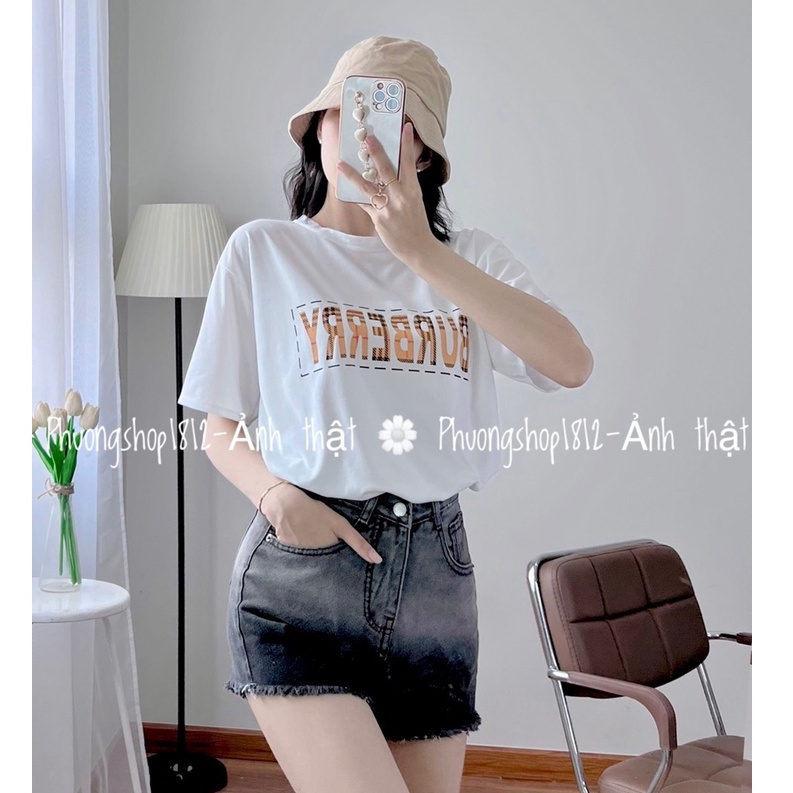 Áo Thun fom Rộng BỦBERRY,Tay Lỡ 2 Màu [ ảnh thật ] PHUONGSHOP1812
