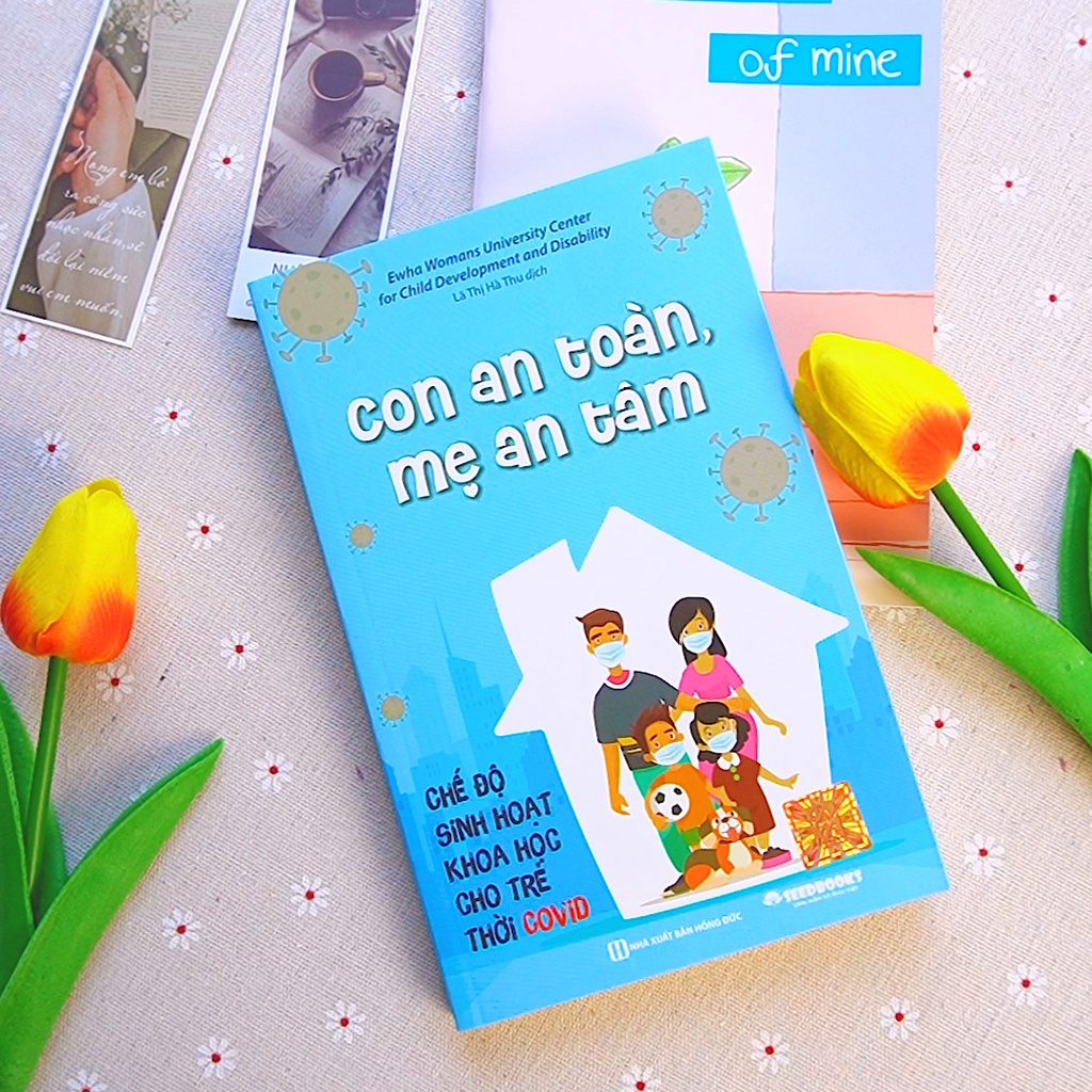 Sách - Con An Toàn Mẹ An Tâm – Chế Độ Sinh Hoạt Khoa Học Cho Trẻ Thời Covid - Bizbooks