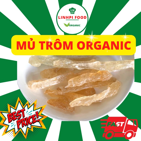 Mủ Trôm Thiên Nhiên Sạch Nguyên Chất Thanh Mát Cơ Thể, Giải Nhiệt 500g