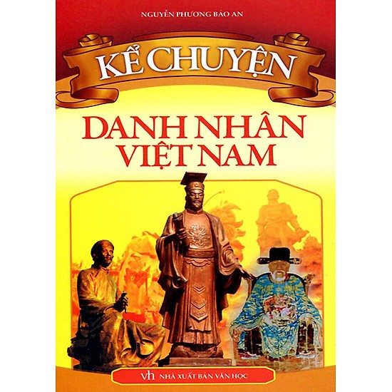 Sách- kể chuyện danh nhân Việt nam