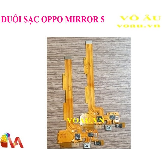ĐUÔI SẠC OPPO MIRROR 5 [ĐUÔI SẠC ZIN]