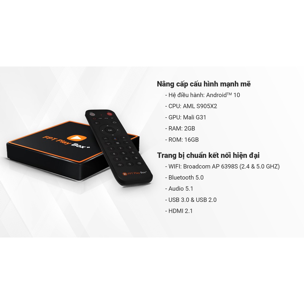 [ DEAL SỐC GIẢM 300K ] Tivi Box FPT Play Box 2020 2GB/16GB Android TV 10 ( T550 ) - Chính hãng Fpt