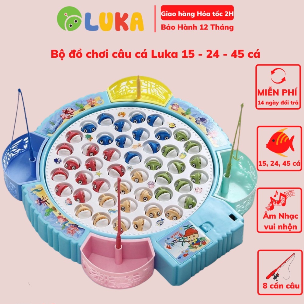 Đồ chơi trẻ em câu cá 15, 24, 45 cá Luka 4 8 cần câu cho bé từ 2 tuổi tặng kèm 3 pin AA