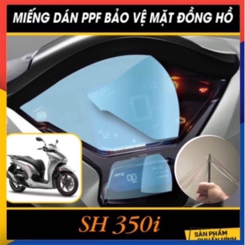 Bảo vệ dán mặt đồng hồ ppf Sh2017-2022,sh300i cao cấp