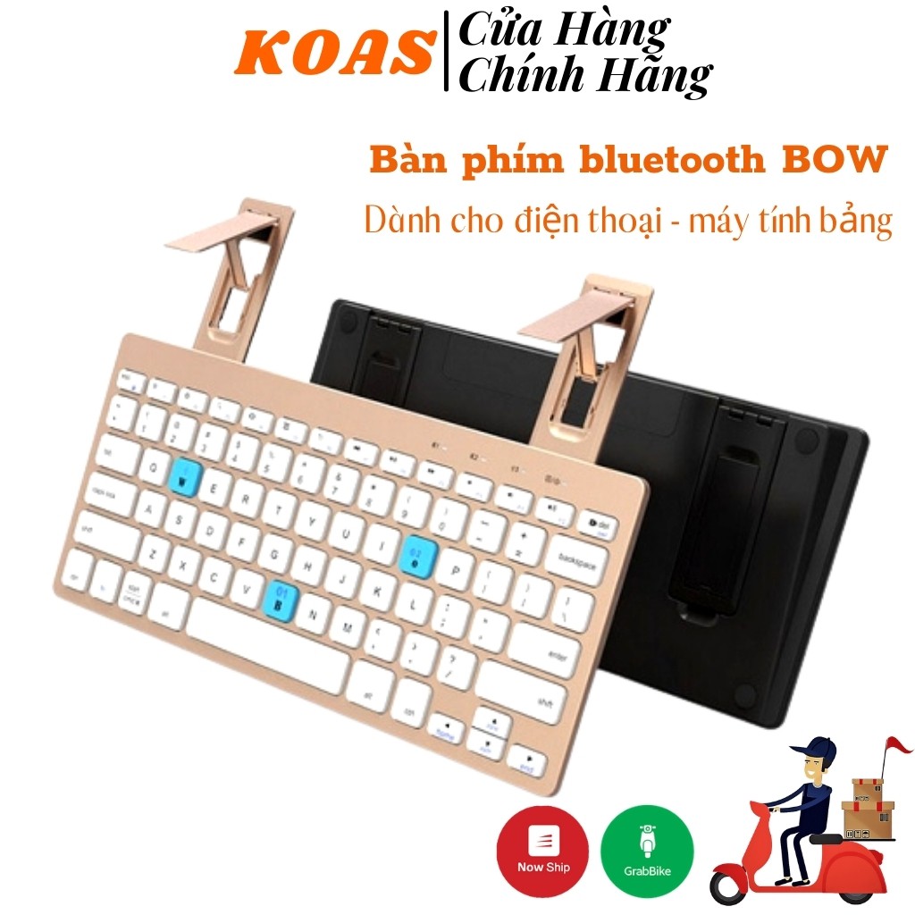 Bàn Phím Bluetooth Điện Thoại, Bàn Phím Rời Máy Tính Bảng Bluetooth Bow HB191A