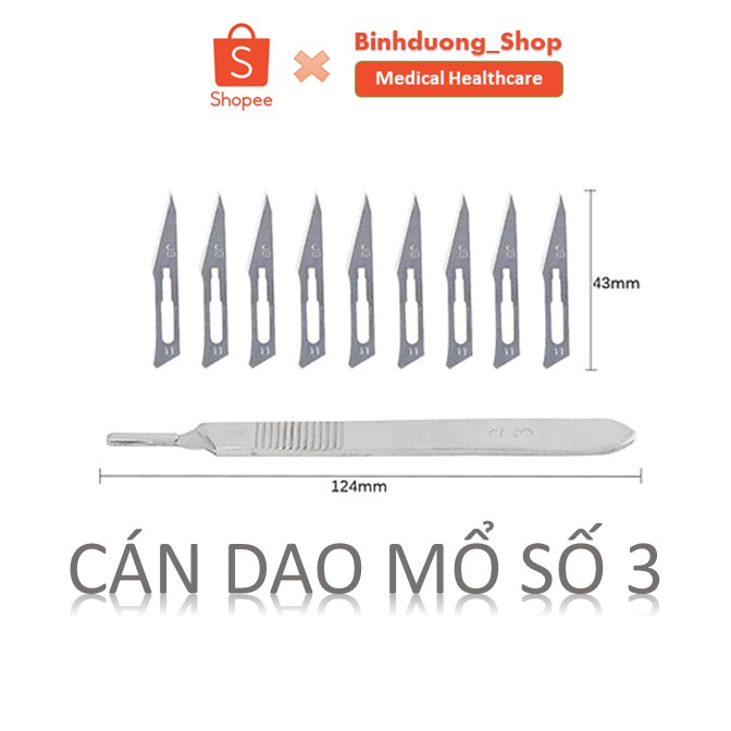 Cán dao mổ số 3 tặng kèm 10 lưỡi dao thích hợp  (dao 11)