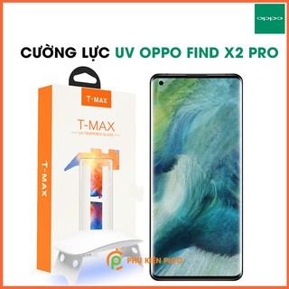 Kính cường lực Oppo Find X2 Pro chính hãng T-Max đèn UV cỡ lớn full màn hình - Dán màn hình Find X2 Pro