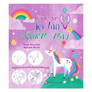 Phát Triển Khả Năng Sáng Tạo Cho Trẻ - Cùng Vẽ Kì Lân Nhiệm Màu