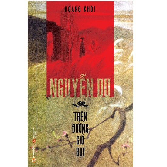 Nguyễn Du - Trên Đường Gió Bụi