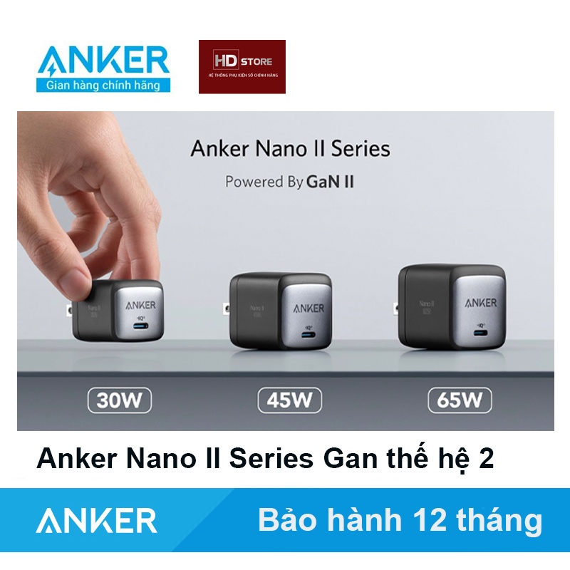 Củ Sạc nhanh Anker Nano II 30W + 45W + 65W Gan 2 Tech PPS IQ3.0 - A2663 A2664 A2665 Sạc nhanh Siêu nhanh