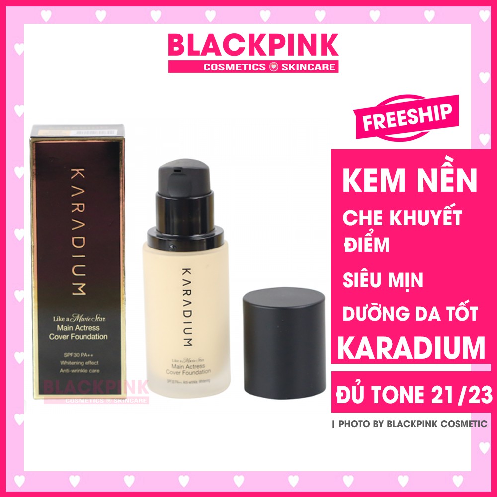 Kem nền Karadium Like a Movie Star Cover Foundation